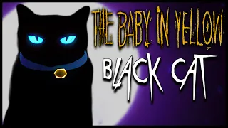 THE BABY IN YELLOW Black Cat! Inicio da Gameplay da Nova ATUALIZAÇÃO do Bebê em Amarelo!