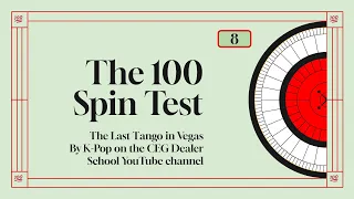 The 100 Spin Test - 8: The Last Tango in Vegas