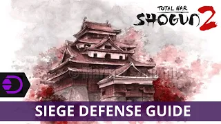 Shogun 2 Siege Defense Guide