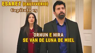 LA LUNA DE MIEL DE ORHUN E HIRA | Resumen de serie: ESARET - Cautiverio (Cap.15)