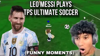 VISUBAL PLAYS WITH LEO MESSI… (FUNNY MOMENTS) | TPS ULTIMATE SOCCER