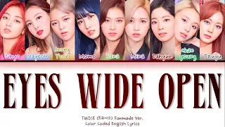 TWICE (트와이스) - 'Intro: Eyes Wide Open (Fanmade Ver.)' - (Color Coded English Lyrics) k_youngnie