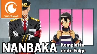 NANBAKA - Folge 1 (OmU/Ger Sub)