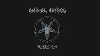 Animal Arisco - Broken Vows (Pentagram Cover)