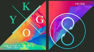 Kygo vs Avicii vs Sebastian feat. Lukas Graham - Fever (Live Your Life x Fever)