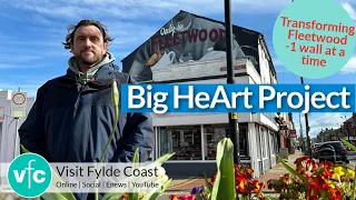 The Big HeArt Project - transforming Fleetwood one wall at a time!
