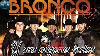 🐴[BRONCO]🤠GRUPERAS DEL RECUERDO ,INOLVIDABLES ÉXITOS DEL AYER ,MÚSICA ROMÁNTICA ❤️❤️