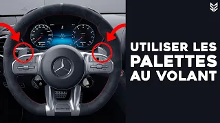 COMMENT UTILISER LES PALETTES AU VOLANT - TUTO