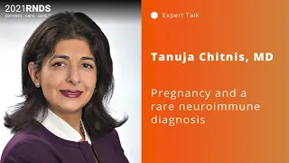 2021 RNDS | Pregnancy and a rare neuroimmune diagnosis