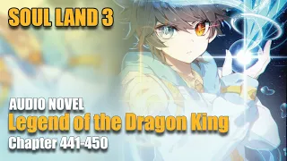 SOUL LAND 3 | Yan Feng and Sky Ice |  Chapter 441-450