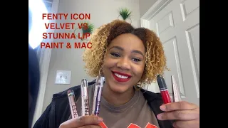 Fenty Icon Velvet  Vs. Stunna Lip Paint &  Mac (Battle of the Reds)