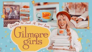 🍁 Books to Read if You Love Gilmore Girls 🍁