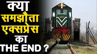 Will Samjhauta Express train restart again?