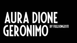 Aura Dione - Geronimo (Official Video Song) HD 2011