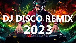 DJ DISCO REMIX 2023 - Mashups & Remixes of Popular Songs 2023 - DJ Club Music Songs Remix Mix 2023