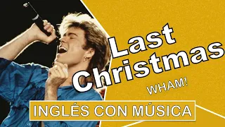 Inglés con música︱Last Christmas︱Pronunciación (IPA)