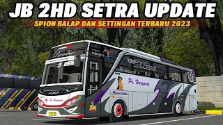 BERASA NOSTALGIA🔥PAKAI MOD SATU INI‼️MOD JB2HD SETRA SPION BALAP SUPER DETAIL ||BUSSID 2023