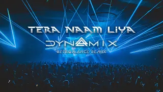 Tera Naam Liya (Dynamix Retromance Remix) | Manhar Udhas, Anuradha Paudwal