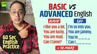 Basic English VS Advanced English Sentences | 1 Minute English Speaking Practice #shorts with Aakash