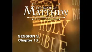 Chuck Missler - Matthew (Session 9) Chapter 13