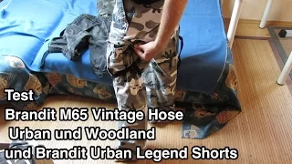 Test Brandit M65 Vintage Hose Urban und Woodland und Brandit Urban Legend Shorts | Brandit m65