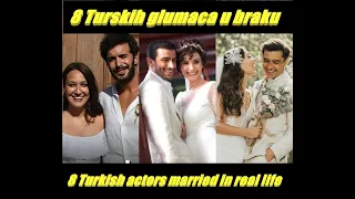 8 Turskih glumaca (parova) u braku - 8 Turkish actors married in real life 😍💖