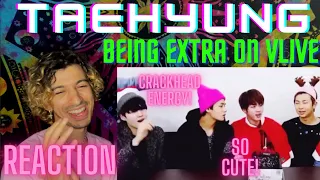 TAEHYUNG BEING EXTRA ON VLIVE | REACTION