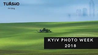 KYIV PHOTO WEEK (HUMAN. ENVIROMENT) ОБЗОР