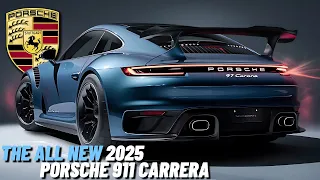 All New 2025 Porsche 911 Carrera is Officially Revealed | First Look And All the Details You Want!!