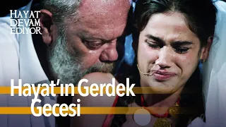 Hayat'ın gerdek gecesi... | Hayat Devam Ediyor Özel Sahneler