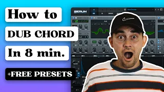 How to make Dub Chords in Serum in 8 min + FREE presets