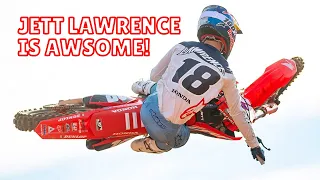 Jett Lawrence is Awsome! Pure Style!
