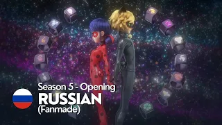 MIRACULOUS | SEASON 5 - Opening (Russian - FANMADE)