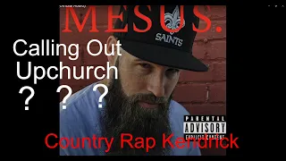 "Country Rap Kendrick" by Mesus Did he Call out Upchurch??? So Bowls Tv Reacts #upchurch #creeksquad