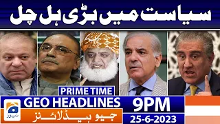 Geo News Headlines 9 PM - Big Change in Politics ? | 25 June 2023