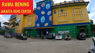 PASAR RAWA BENING - Jakarta Gems Center lengkap tapi emperan lebih menggoda #obrakabrik