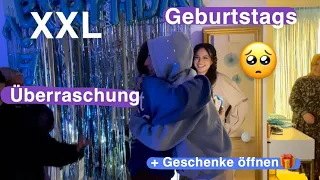 XXL GEBURTSTAG ÜBERRASCHUNG😍SCHOCKIERT😂