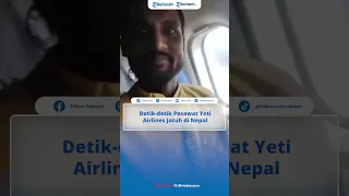 Detik-detik Pesawat Yeti Airlines Jatuh di Nepal, Terdengar Suara Ledakan hingga Api Besar