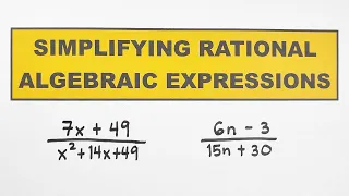 How to Simplify Rational Algebraic Expressions?