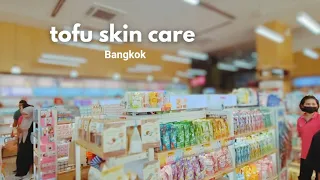 TOFU SKIN CARE | Bangkok, Thailand