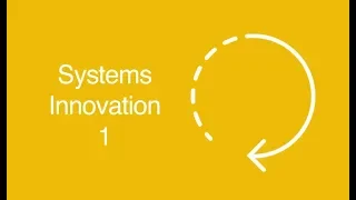 Systems Innovation Overview