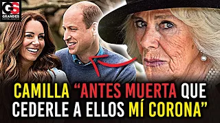 Camilla Parker y SU PLAN MACABRO para Separar a WILLIAM y a KATE "Antes MUERTA que CEDER MI CORONA"