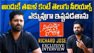 Serial Actror Richard Jose Exclusive Interview | Nindu Noorella Savasam Serial | Indiaglitz Prime