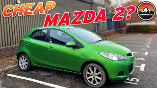 I BOUGHT A CHEAP MAZDA 2 FOR £700