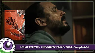 THE COFFEE TABLE (2024) Movie Review - Bleak & Dark Humor, Redefines Insurmountable Dread in Horror
