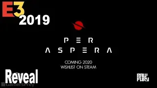 Per Aspera - Reveal Trailer E3 2019 [HD 1080P]