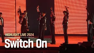 [4K] 240511 HIGHLIGHT 오프닝 'OPENING + Switch On' LIGHTS GO ON AGAIN fancam 2024 하이라이트 라이브 직캠