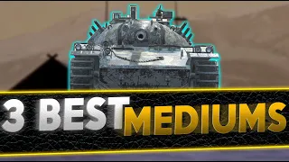 3 BEST MEDIUMS IN WOTB!