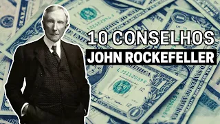 10 PRICÍPIOS DE JOHN D. ROCKEFELLER - LER E EMPREENDER