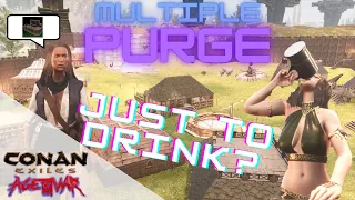 1 Purge is NOT Enough?! | Conan Exiles War Ep92